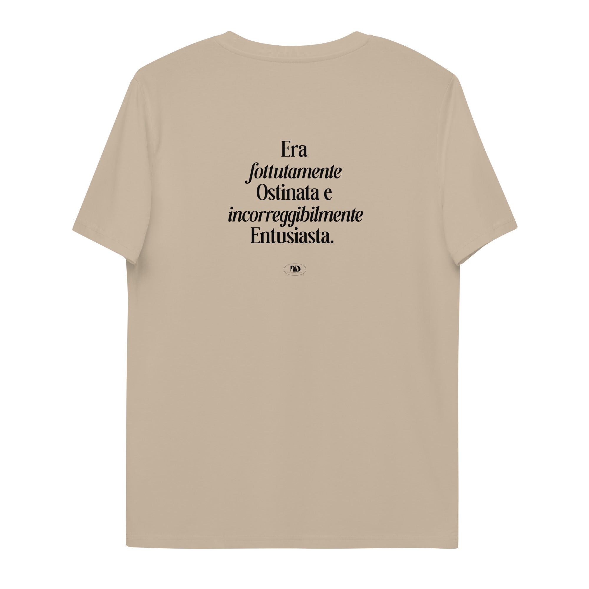 T-shirt eco - Era fottutamente ostinata