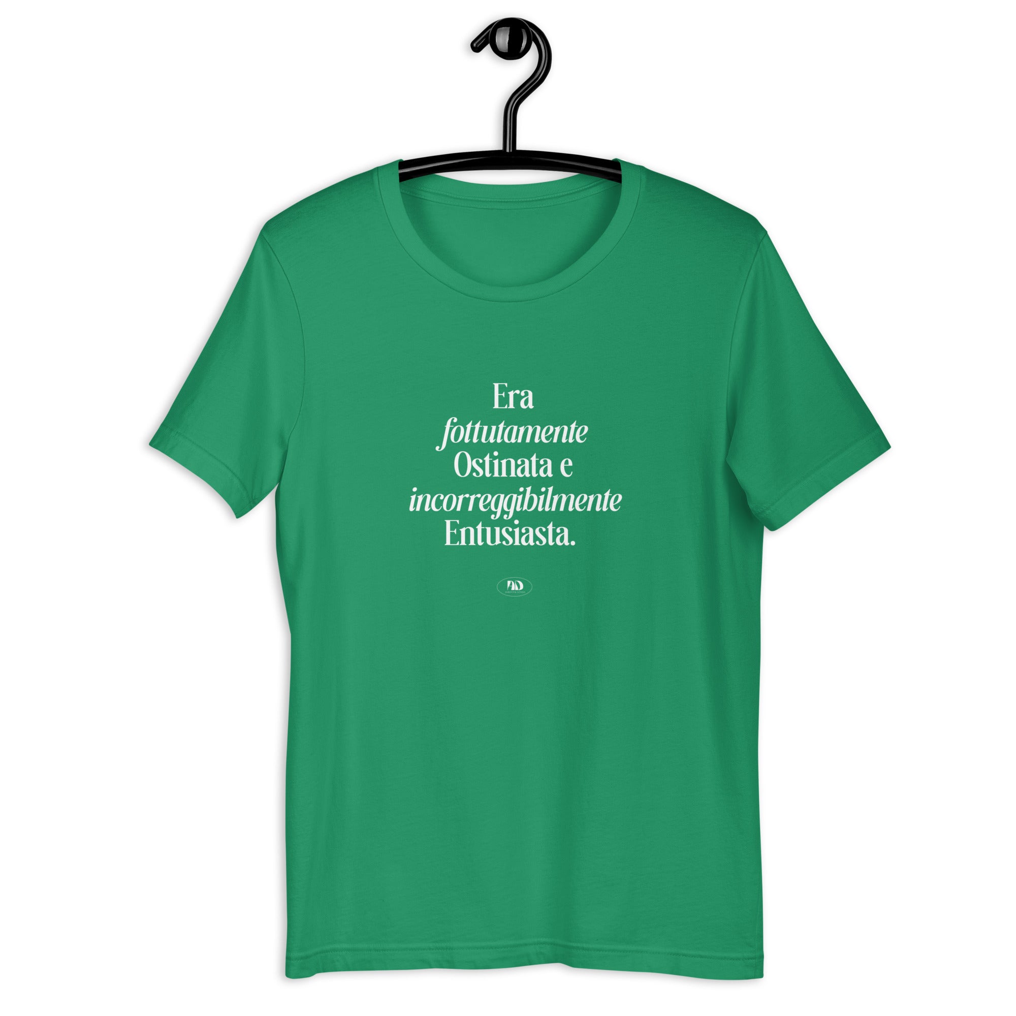 T-shirt premium - Era fottutamente ostinata