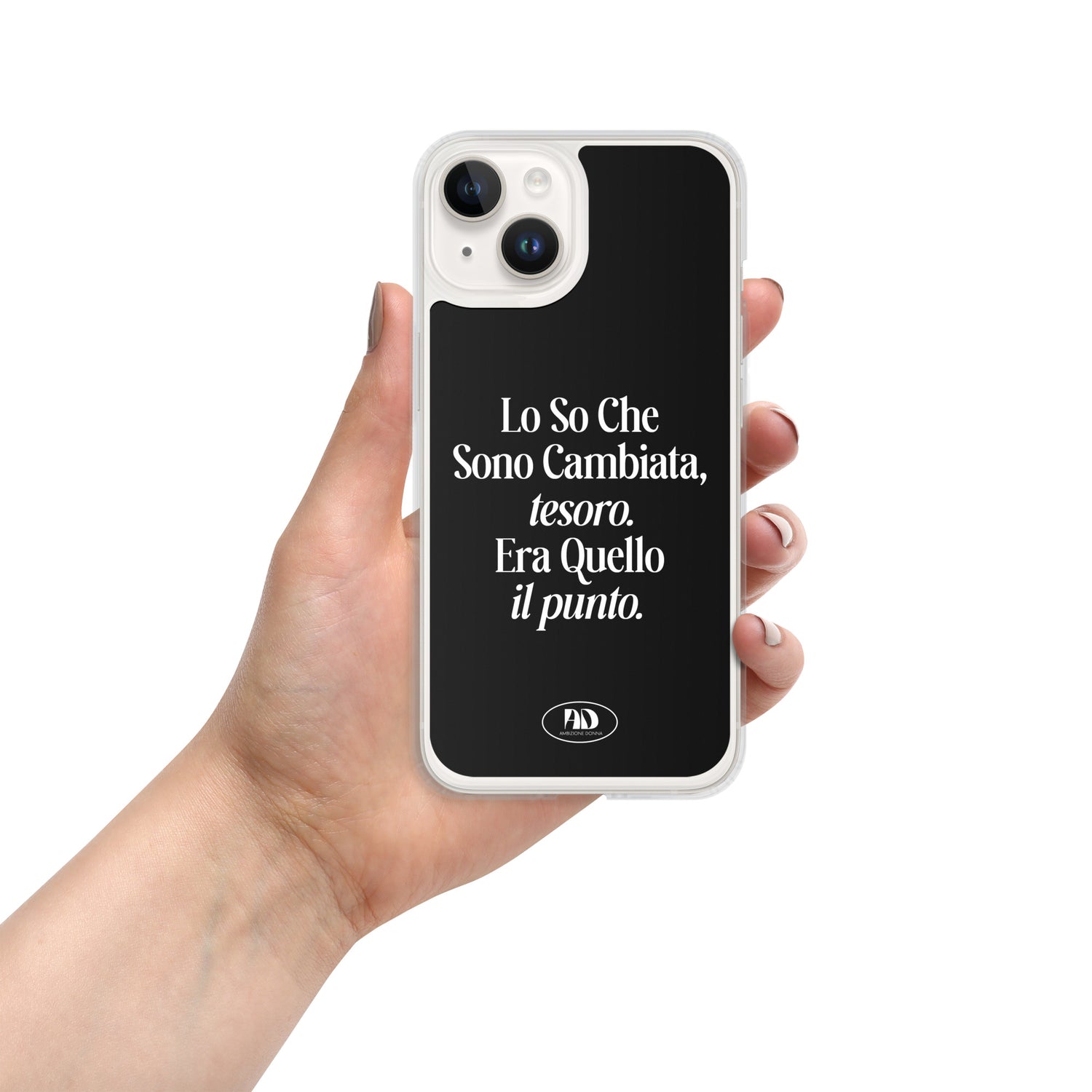 Cover trasparente per iPhone - Lo so che sono cambiata