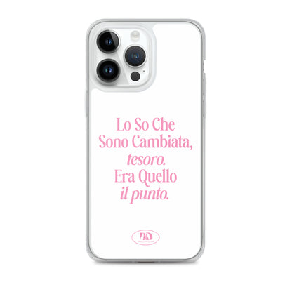 Cover trasparente per iPhone - Lo so che sono cambiata