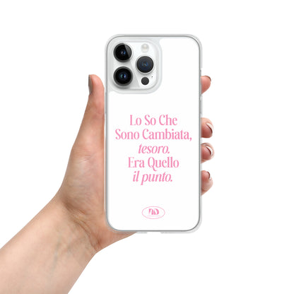 Cover trasparente per iPhone - Lo so che sono cambiata