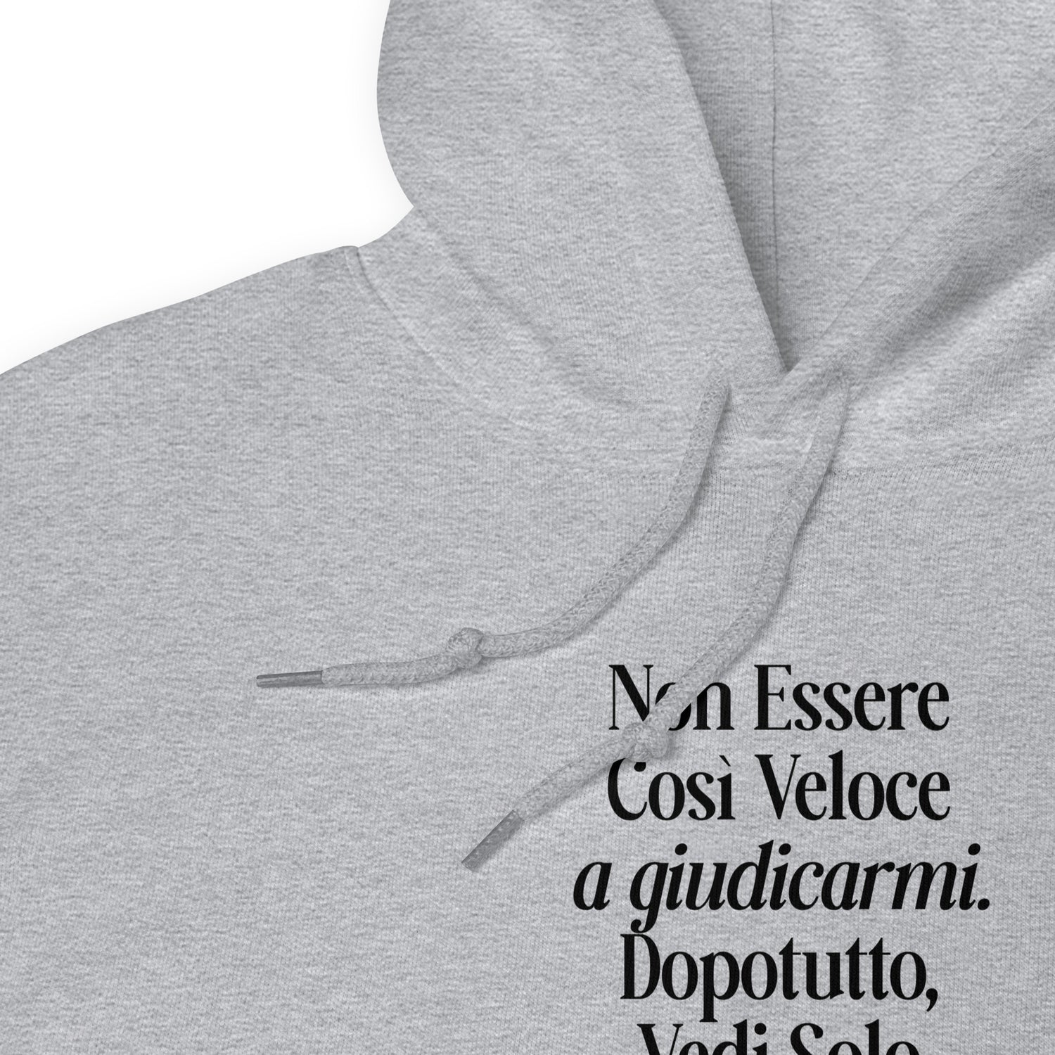 Felpa classica con cappuccio - Non Essere Così Veloce