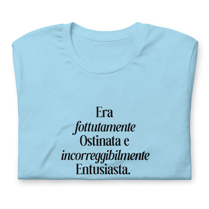 T-shirt premium - Era fottutamente ostinata