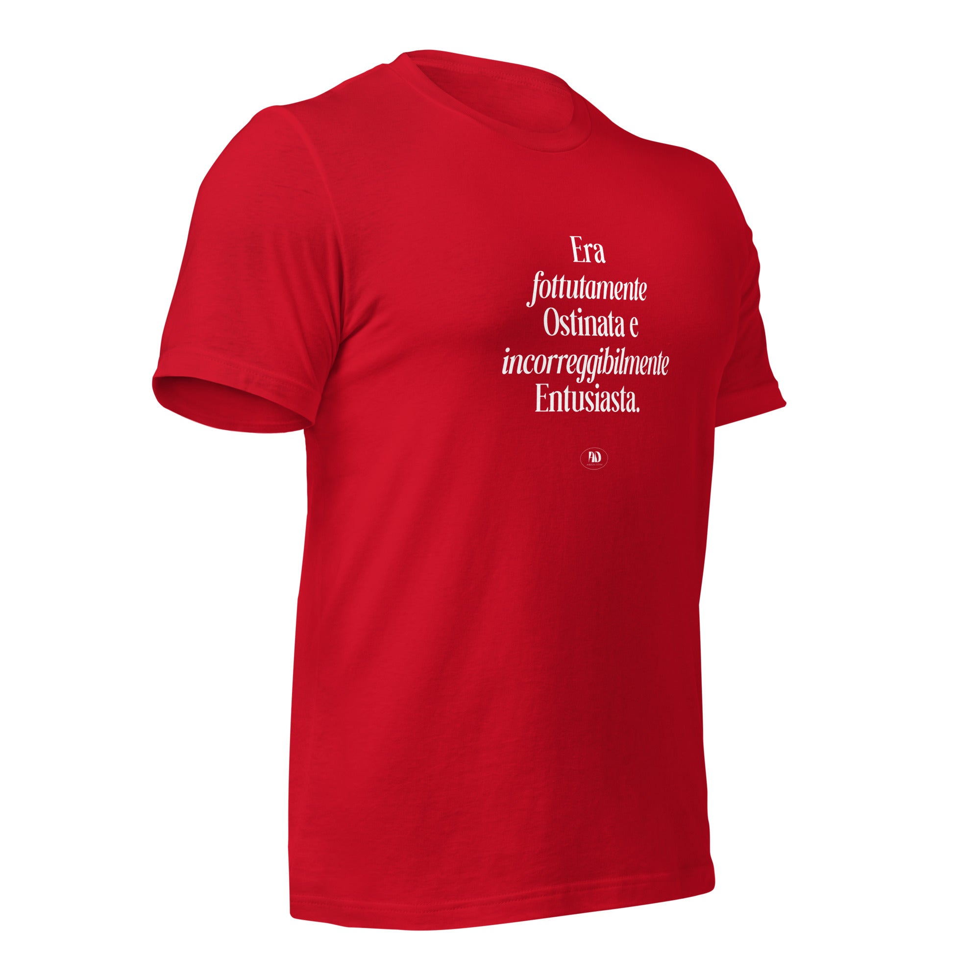 T-shirt premium - Era fottutamente ostinata