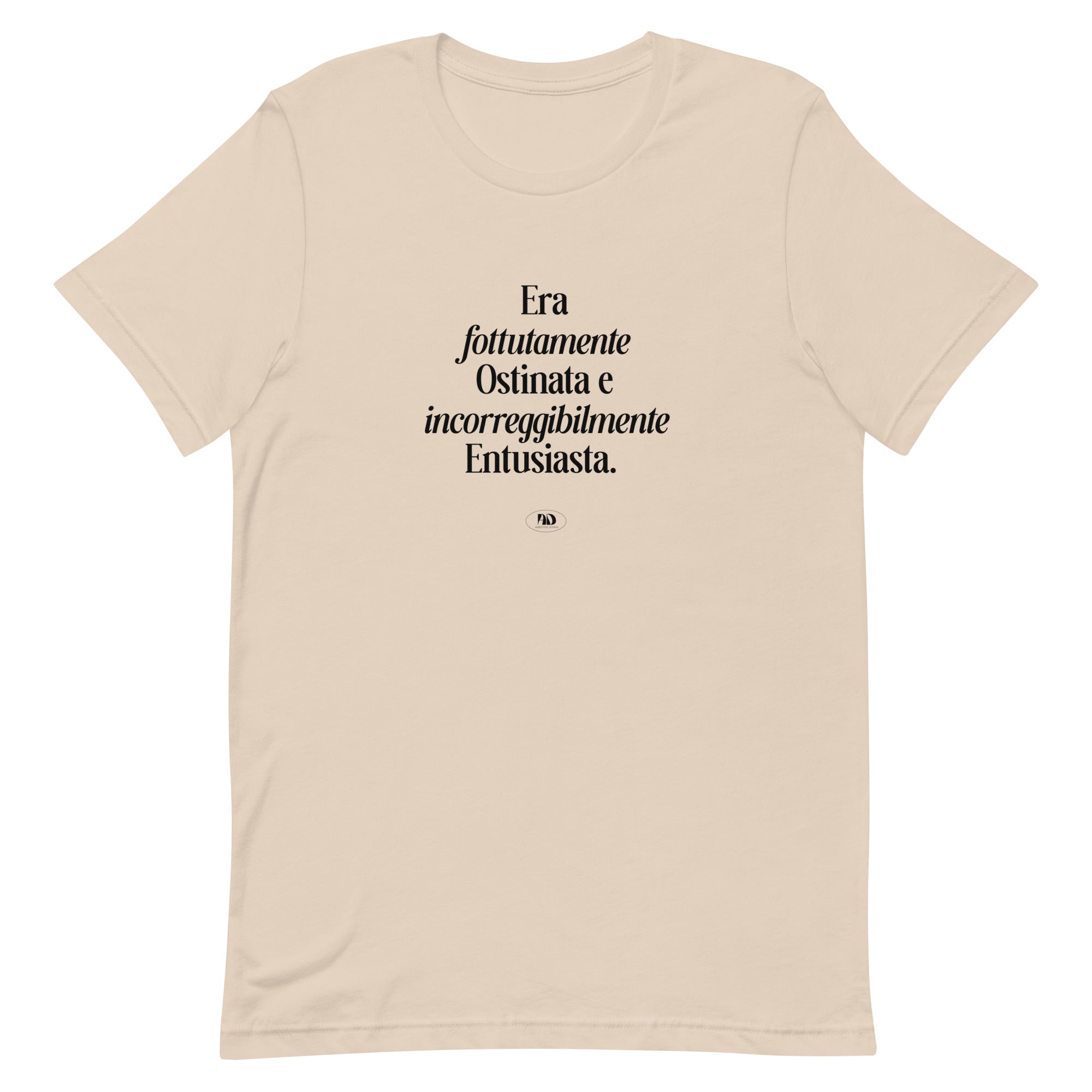 T-shirt premium - Era fottutamente ostinata