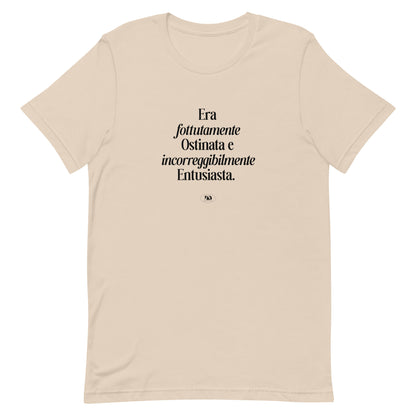 T-shirt premium - Era fottutamente ostinata