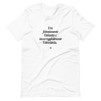 T-shirt premium - Era fottutamente ostinata