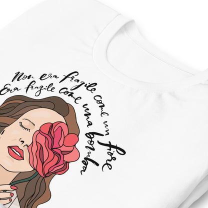 T-shirt premium - Non era fragile come un fiore