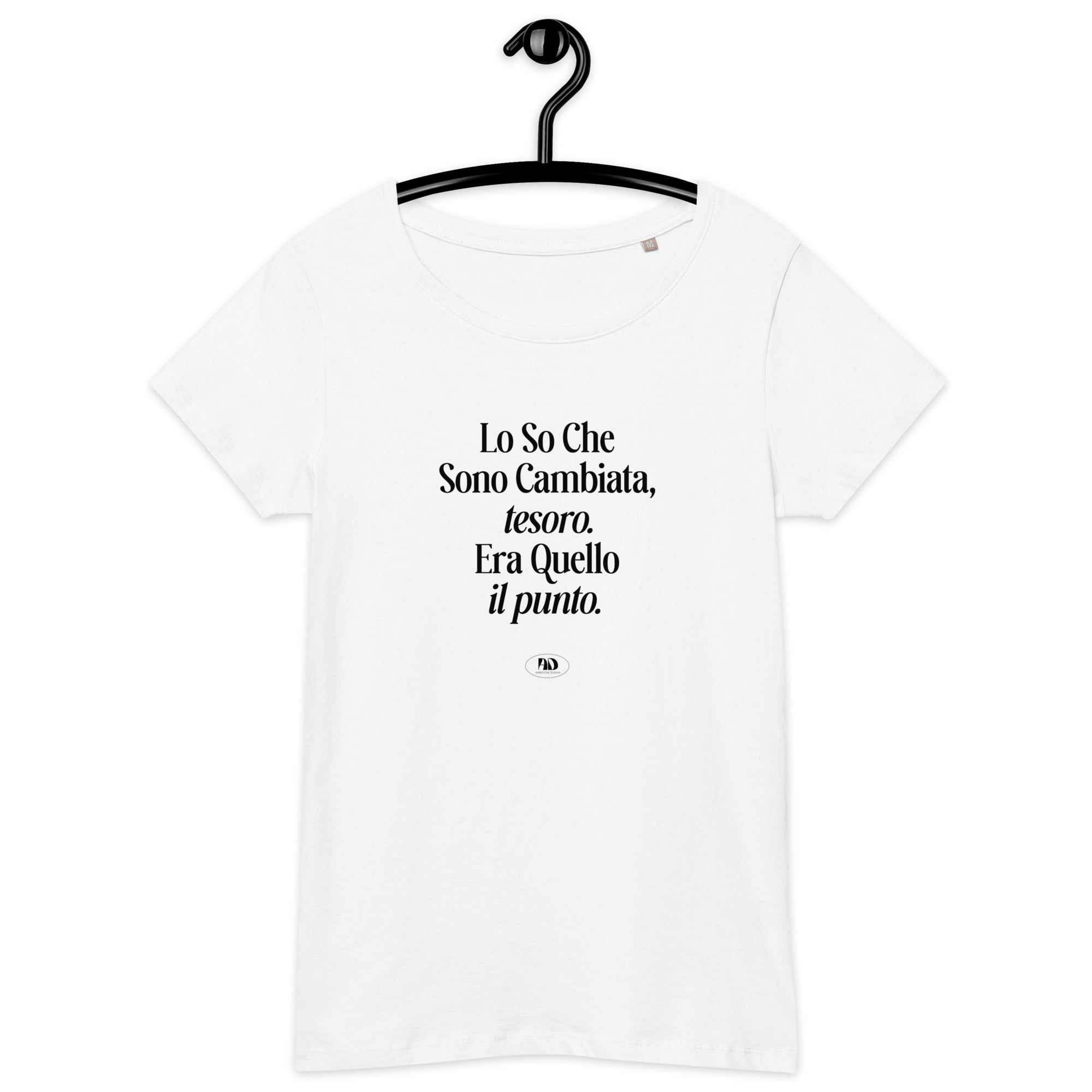 T-shirt eco slim fit morbida - Lo so che sono cambiata